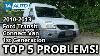 Top 5 Problems Ford Transit Connect Van 2010 2013 1st Generation